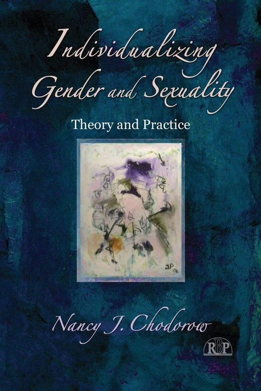 Individualizing Gender and Sexuality: Theory and Practice (Relational Perspectives Book Series)