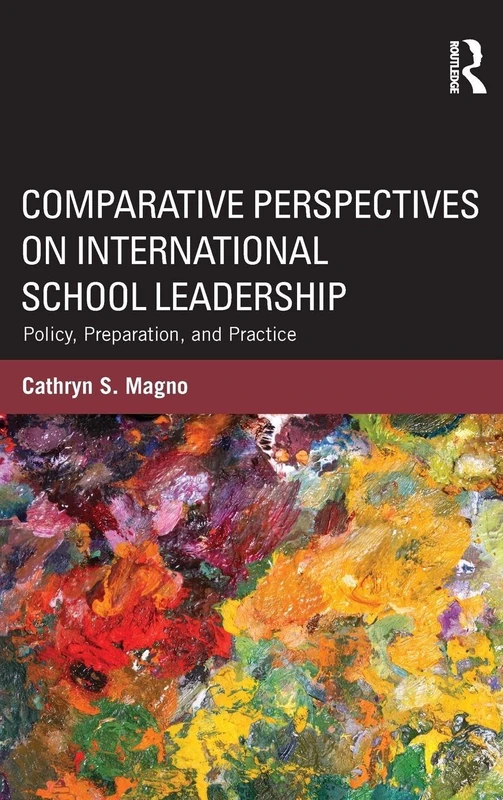 Routledge Comparative Perspectives on International School Leadership - Image 1