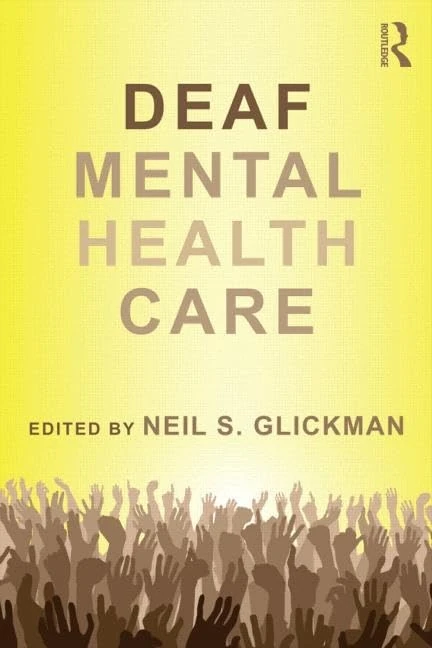 Deaf Mental Health Care (Counseling and Psychotherapy)