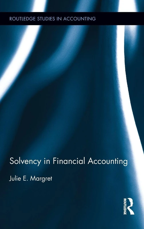 Routledge Solvency in Financial Accounting - Accounting Studies