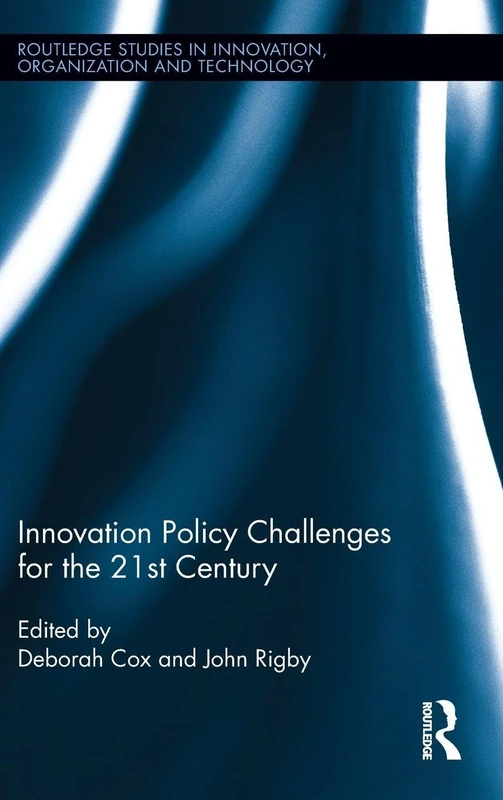 Routledge Innovation Policy Challenges for the 21st Century