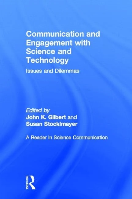 Routledge Communication and Engagement with Science and Technology