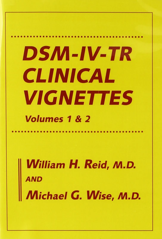 DSM-IV-TR Clinical Vignettes: Volumes 1 & 2