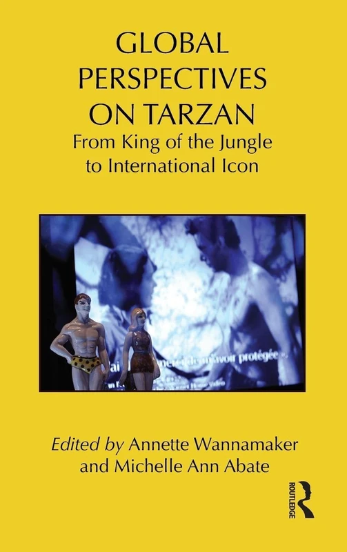 Routledge Global Perspectives on Tarzan - Cultural Studies Book - Image 1