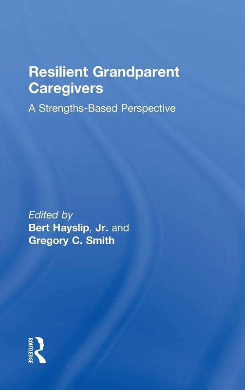 Routledge - Resilient Grandparent Caregivers Book