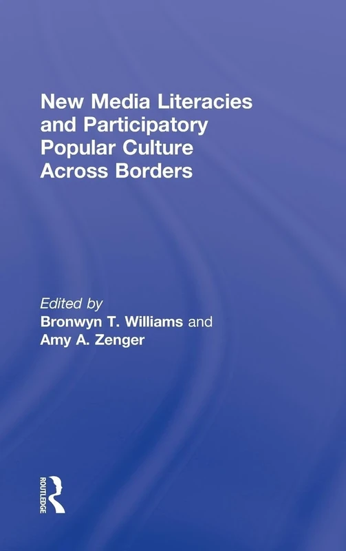 New Media Literacies and Participatory Popular Culture Across Borders