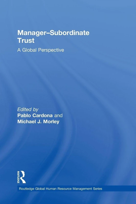 Manager-Subordinate Trust: A Global Perspective (Global HRM) - Image 1