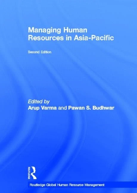 Routledge Managing Human Resources in Asia-Pacific 2nd Ed