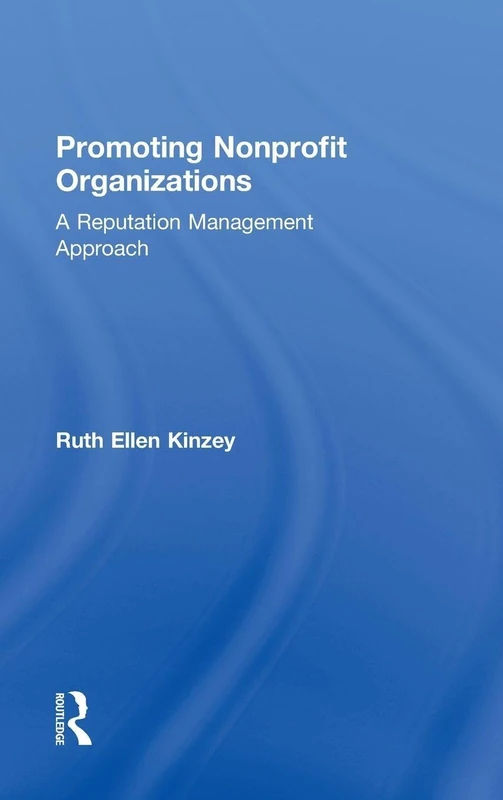 Promoting Nonprofit Organizations: A Reputation Management Approach