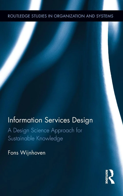 Routledge Information Services Design - Design Science Approach