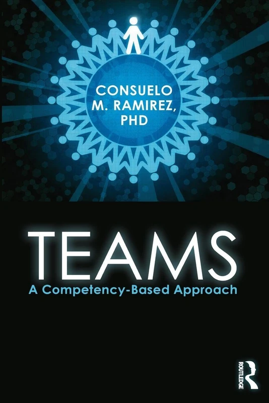 Teams: A Competency Based Approach