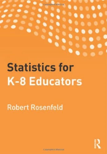 Routledge Statistics for K-8 Educators - Math Reference Book