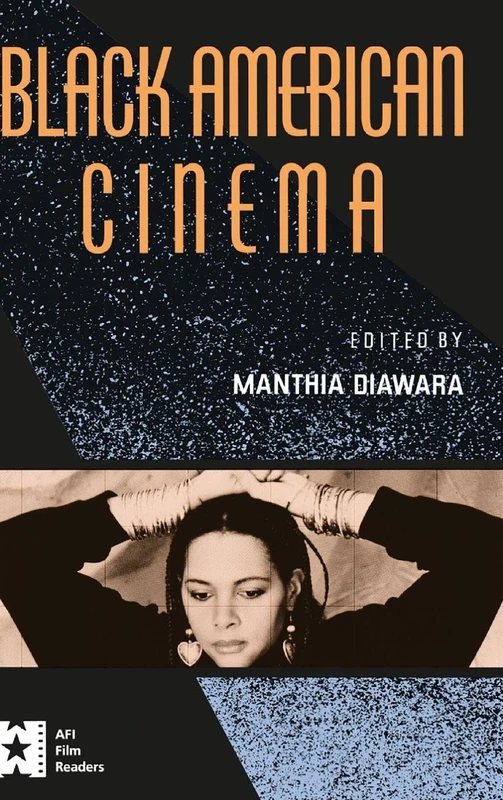 Routledge Black American Cinema (AFI Film Readers) Book