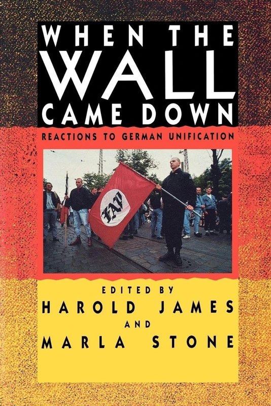 When the Wall Came Down: Reactions to German Unification