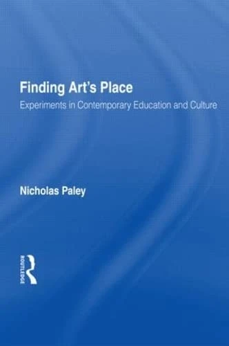 Finding Art's Place - Routledge Contemporary Education Book - Image 1