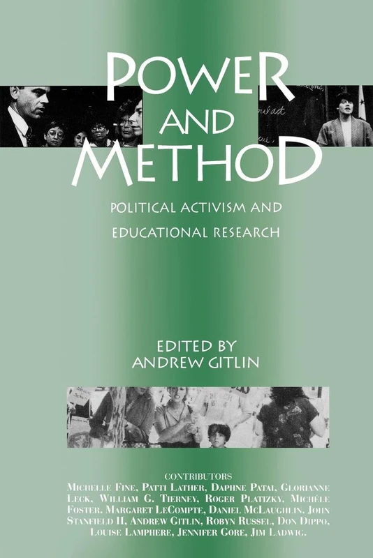 Power and Method: Political Activism and Educational Research (Critical Social Thought)