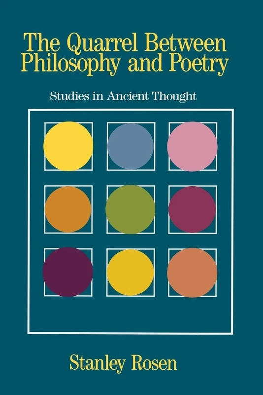 The Quarrel Between Philosophy and Poetry: Studies in Ancient Thought
