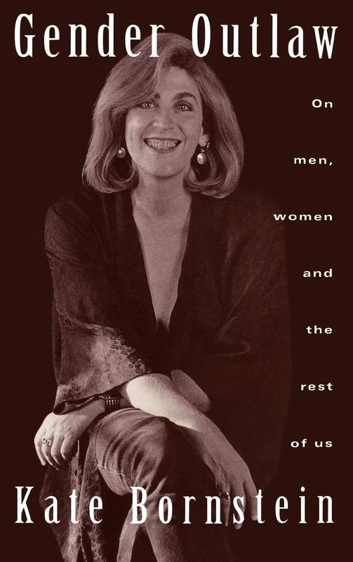 Gender Outlaw: On Men, Women and the Rest of Us - Image 1