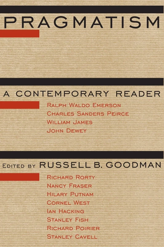 Pragmatism: A Contemporary Reader
