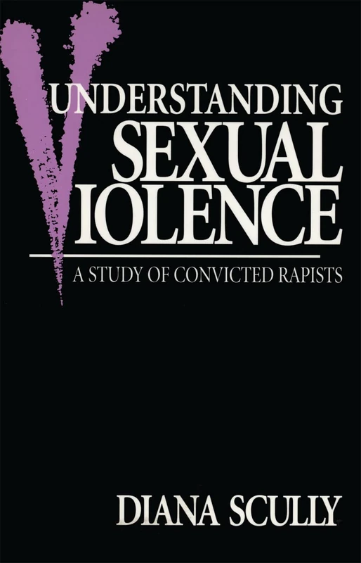 Understanding Sexual Violence: A Study of Convicted Rapists (Perspectives on Gender): 3 - Image 1