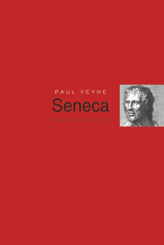 Seneca: The Life of a Stoic