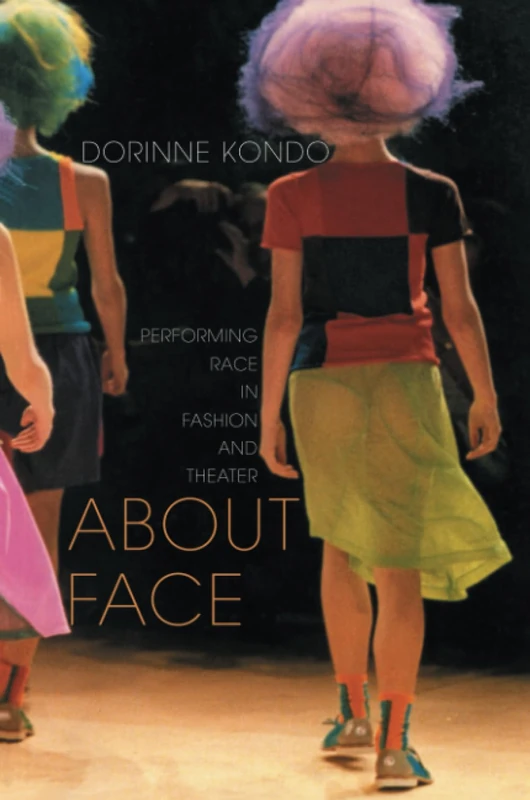 About Face: Performing Race in Fashion and Theater