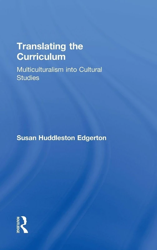 Translating the Curriculum: Multiculturalism into Cultural Studies - Image 1