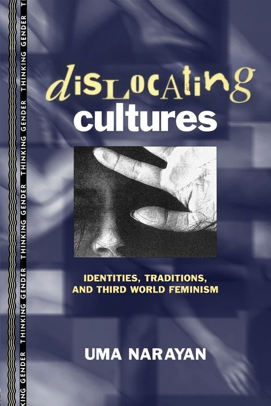 Dislocating Cultures : Identities, Traditions, and Third-World Feminism - Image 1
