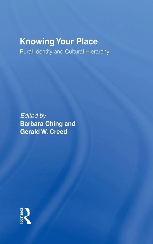 Knowing Your Place: Rural Identity and Cultural Hierarchy - Image 1