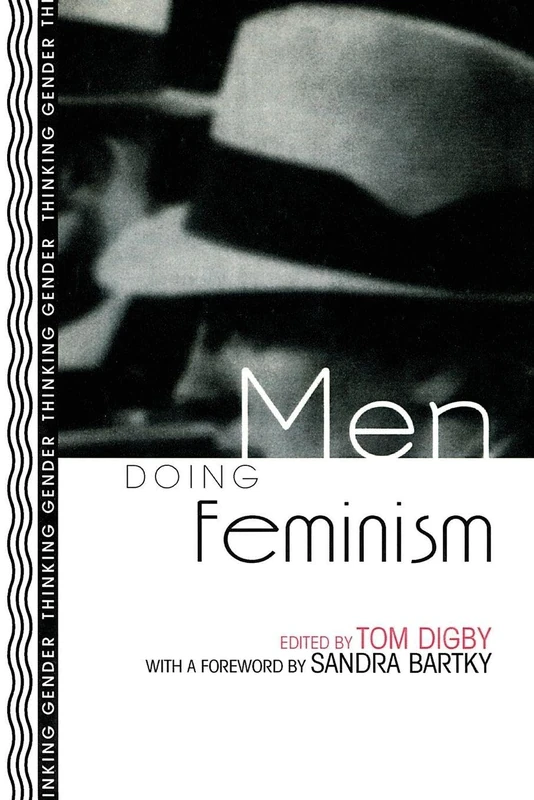 Men Doing Feminism (Thinking Gender)