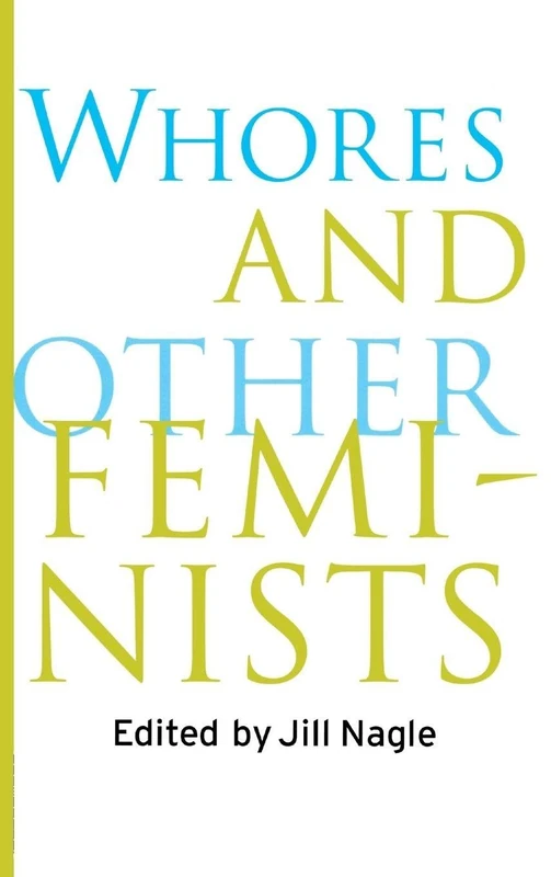 Whores and Other Feminists