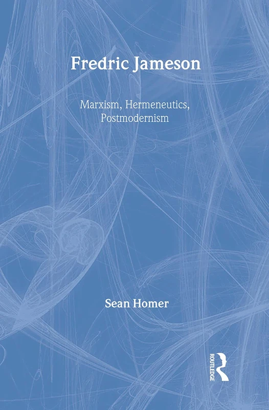 Fredric Jameson: Marxism, Hermeneutics, Postmodernism - Image 1