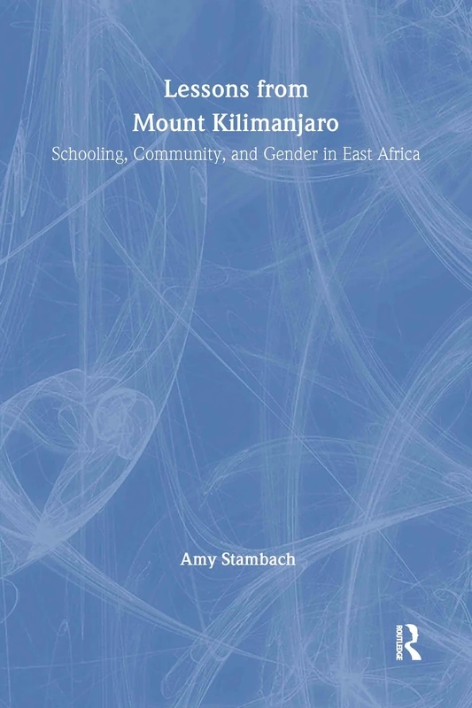 Lessons from Mount Kilimanjaro - Routledge Anthropology Book
