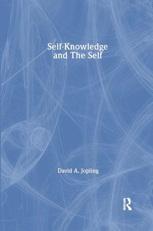 Routledge Self-Knowledge and the Self - Philosophy Book