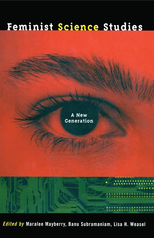 Feminist Science Studies: A New Generation