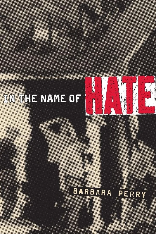 In the Name of Hate: Understanding Hate Crimes
