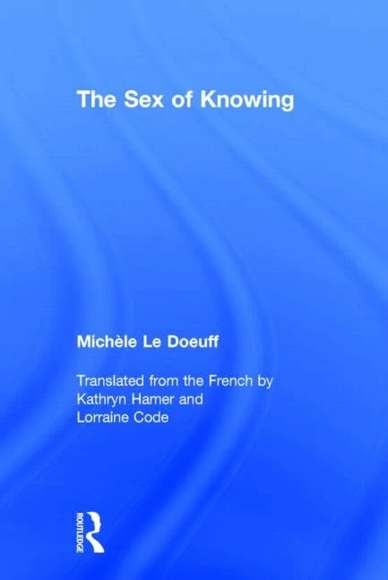 The Sex of Knowing