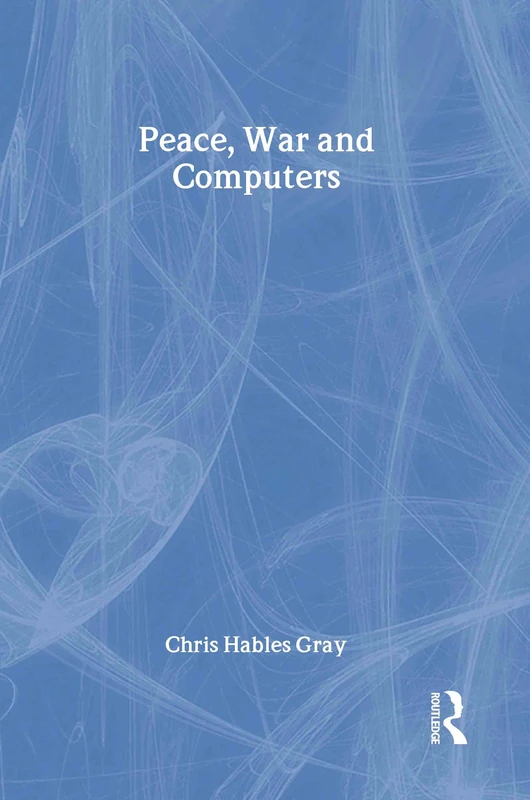 Peace, War and Computers