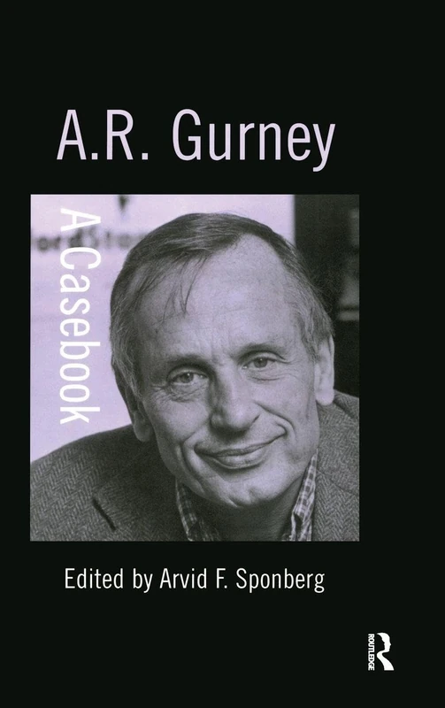 Routledge A.R. Gurney: A Casebook - Modern Dramatists Study - Image 1