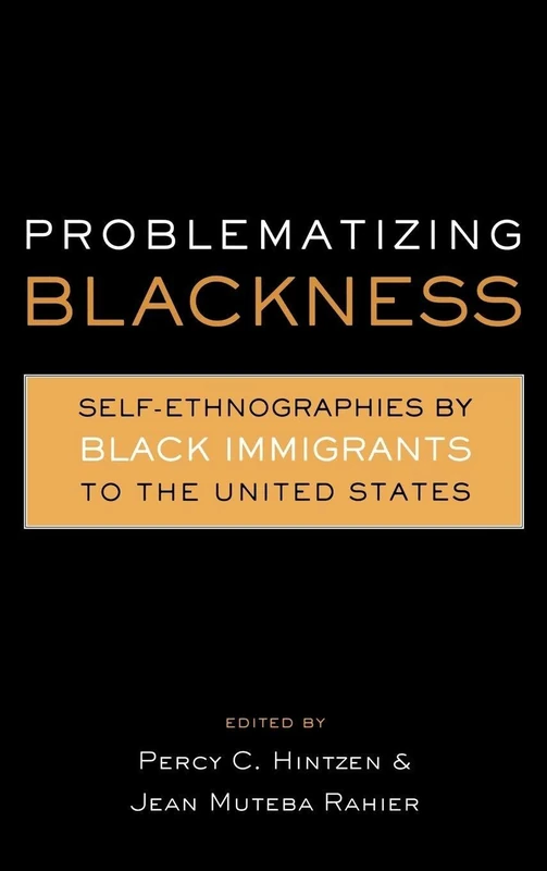 Routledge - Problematizing Blackness: Self Ethnographies