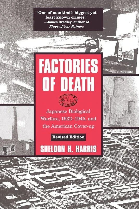 Factories of Death: Japanese Biological Warfare, 1932-45 and the American Cover-Up - Image 1