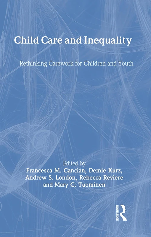 Routledge Child Care and Inequality - Sociology Book