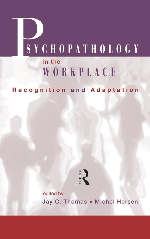 Psychopathology in the Workplace: Recognition and Adaptation - Image 1