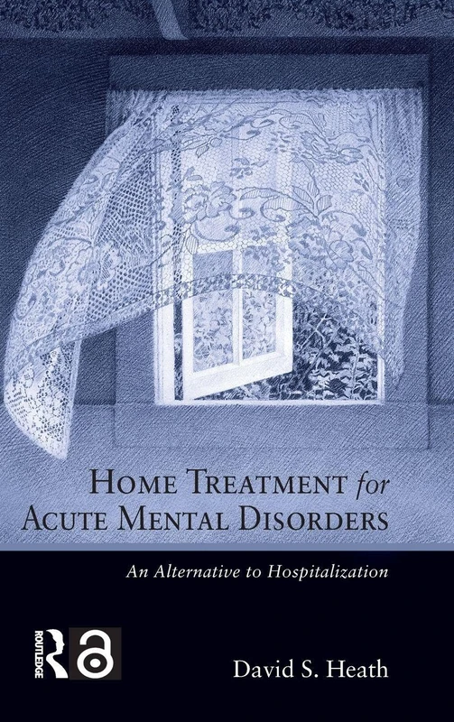 Routledge - Home Treatment for Acute Mental Disorders Book