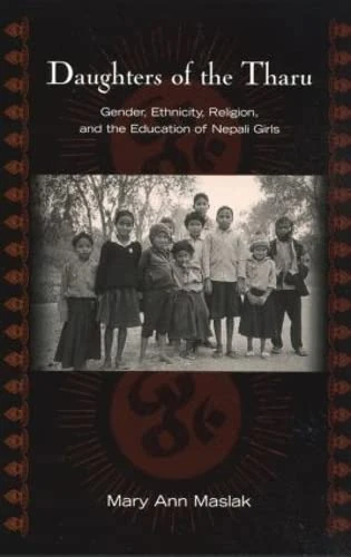 Routledge - Daughters of the Tharu: Nepali Girls Education