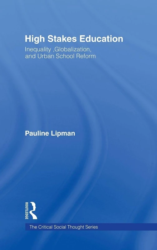 Routledge High Stakes Education - Urban School Reform Book - Image 1