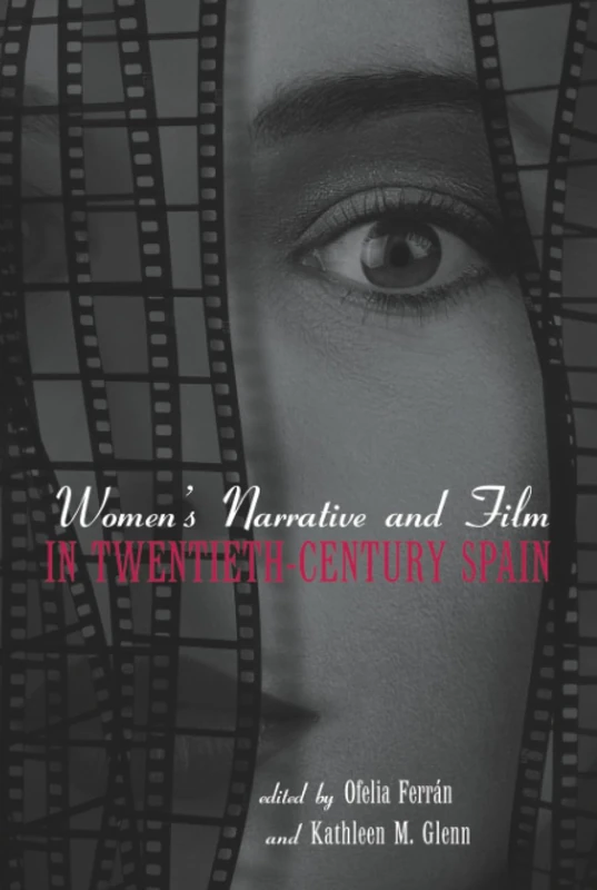 Routledge Women's Narrative and Film in 20th Century Spain