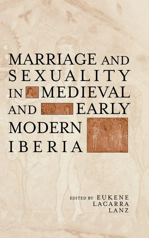 Routledge Marriage and Sexuality in Medieval Iberia - Book 26