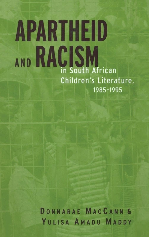 Routledge Apartheid and Racism in South African Children's Lit