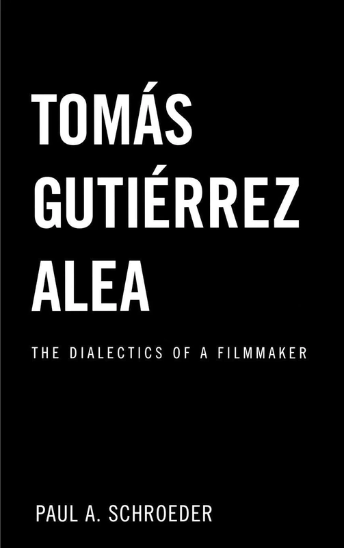 Tomas Gutierrez Alea: The Dialectics of a Filmmaker (Latin American Studies) - Image 1